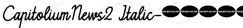 CapitoliumNews2 Italic字体转换